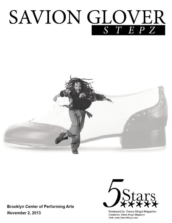 Savion Glover | STePZ  | Dance Mogul Magazine Review