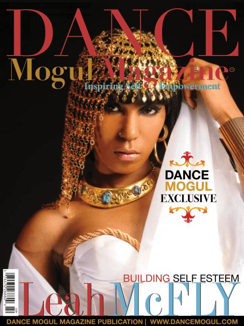 Dance Mogul Magazine featuring Leah McFly | Spot-lite Article “Building Self Esteem”