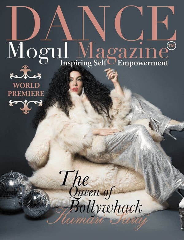 Dance Mogul Magazine Featuring Kumari Suraj the Queen of Bollywhack